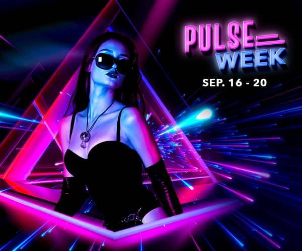PULSE WEEK
SEP. 16 - 20 Desire Riviera Maya Pearl Resort Puerto Morelos PULSE WEEK
SEP. 16 - 20 Desire Riviera Maya Pearl Resort Puerto Morelos